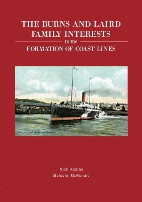 The Burns and Laird Family Interest in the Formation of Coast Lines - Nick Robins