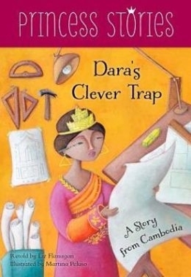 Dara's Clever Trap: A Story from Cambodia - Mary Finch