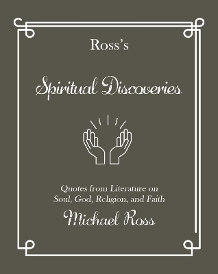 Ross's Spiritual Discoveries - Michael Ross