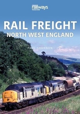 RAIL FREIGHT - Paul Shannon