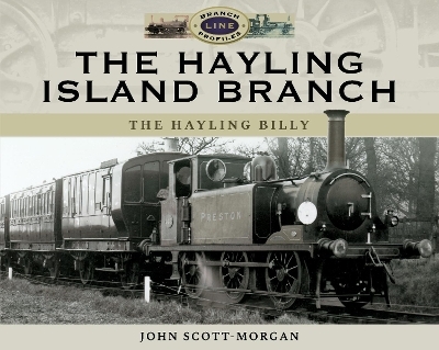 The Hayling Island Branch - John Scott-Morgan