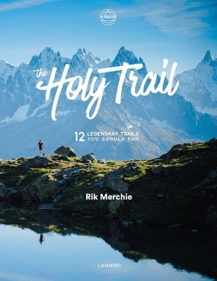 The Holy Trail - Rik Merchie