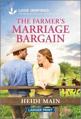 The Farmer's Marriage Bargain - Heidi Main