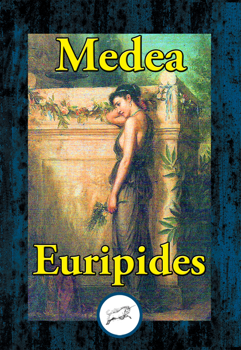 Medea -  Euripides