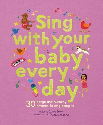 Sing with Your Baby Every Day - Claire Grace