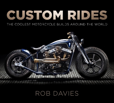 Custom Rides - Robert Davies