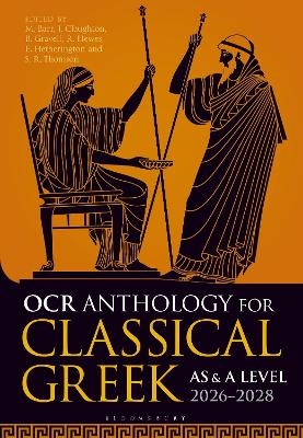 OCR Anthology for Classical Greek AS and A Level: 2026–2028 - Matthew Barr, John Claughton, Benedict Gravell, Ellice Hetherington, Rowena Hewes