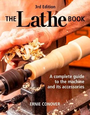 Lathe Book, The (3rd Edition) - E Conover