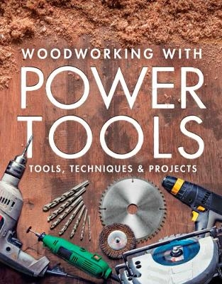 Woodworking with Power Tools -  Fine Woodworkin