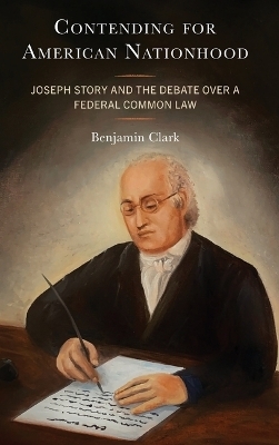 Contending for American Nationhood - Benjamin Clark  OCSO