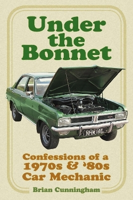 Under the Bonnet - Brian Cunningham