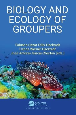 Biology and Ecology of Groupers - 