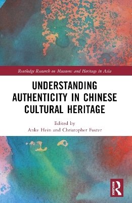 Understanding Authenticity in Chinese Cultural Heritage - 