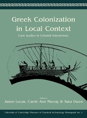 Greek Colonization in Local Contexts - 