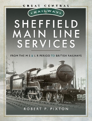 Sheffield Main Line Services - Bob Pixton