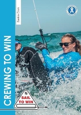 Crewing to Win - Clark, Saskia