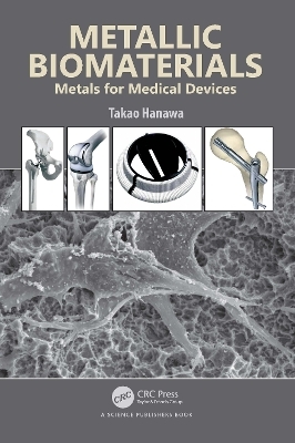 Metallic Biomaterials - Takao Hanawa