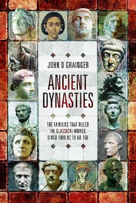 Ancient Dynasties - Grainger D  John