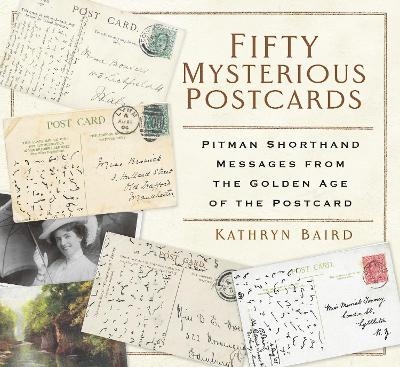 Fifty Mysterious Postcards - Kathryn Baird