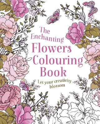 The Enchanting Flowers Colouring Book - Tansy Willow