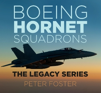 Boeing Hornet Squadrons - Peter Foster