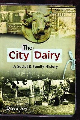 The City Dairy - Dave Joy