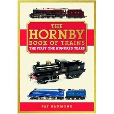 THE HORNBY BOOK OF TRAINS - Pat Hammond