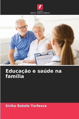 Educação e saúde na família - Sirika Bekele Terfassa