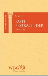 Fasti / Festkalender. Band 2 -  Ovid