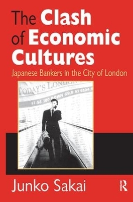 The Clash of Economic Cultures - Junko Sakai