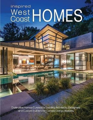 Inspired West Coast Homes - Brian Carabet