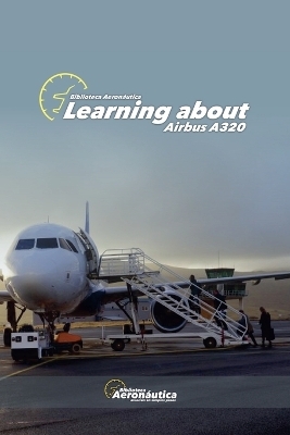 Airbus A320 Learning about - Biblioteca Aeronáutica