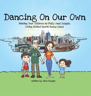 Dancing On Our Own - Rich Knopke