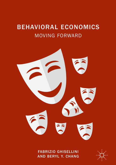 Behavioral Economics - Fabrizio Ghisellini, Beryl Y. Chang