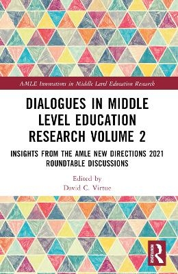 Dialogues in Middle Level Education Research Volume 2 - 