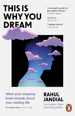 This Is Why You Dream - Rahul Jandial