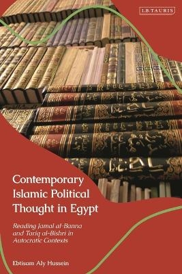 Contemporary Islamic Political Thought in Egypt - Ebtisam Aly Hussein