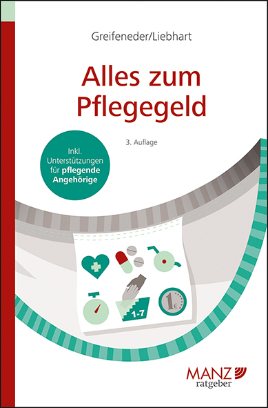 Alles zum Pflegegeld - Martin Greifeneder