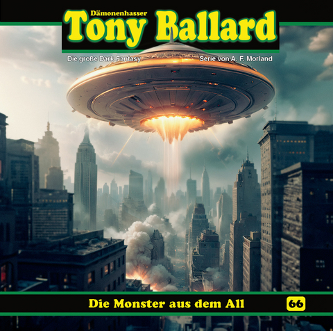 Tony Ballard 66 - Die Monster aus dem All