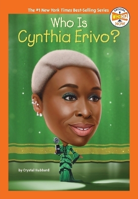 Who Is Cynthia Erivo? - Crystal Hubbard,  Who HQ