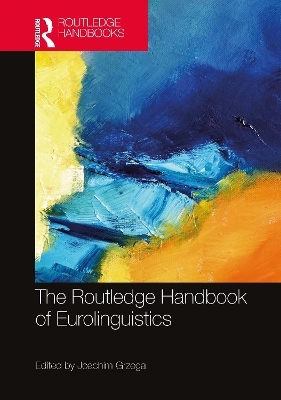 The Routledge Handbook of Eurolinguistics - 