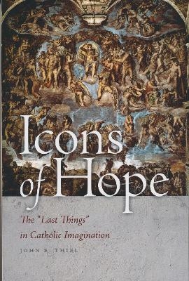 Icons of Hope - John E. Thiel