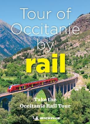 Tour of Occitanie by Rail -  Michelin