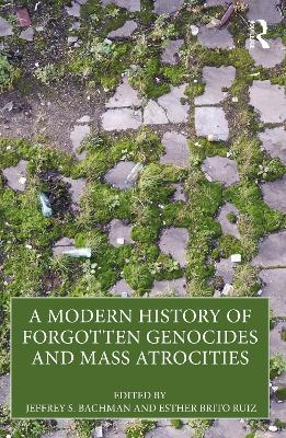 A Modern History of Forgotten Genocides and Mass Atrocities - 