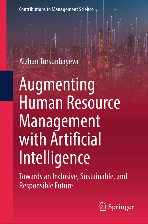 Augmenting Human Resource Management with Artificial Intelligence - Aizhan Tursunbayeva