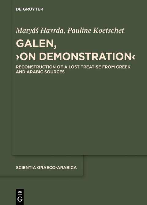 Galen, ›On Demonstration‹ - Matyáš Havrda, Pauline Koetschet