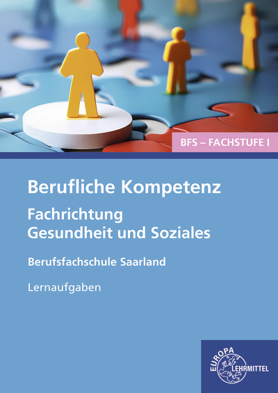 Berufliche Kompetenz - BFS, Fachstufe 1, Fachrichtung Gesundheit und Soziales - Heike Kayser-Lang