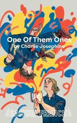 One Of Them Ones - Charlie Josephine