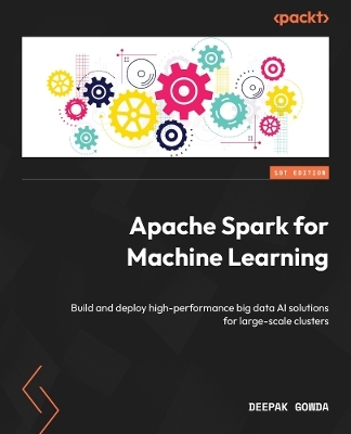 Apache Spark for Machine Learning - Deepak Gowda