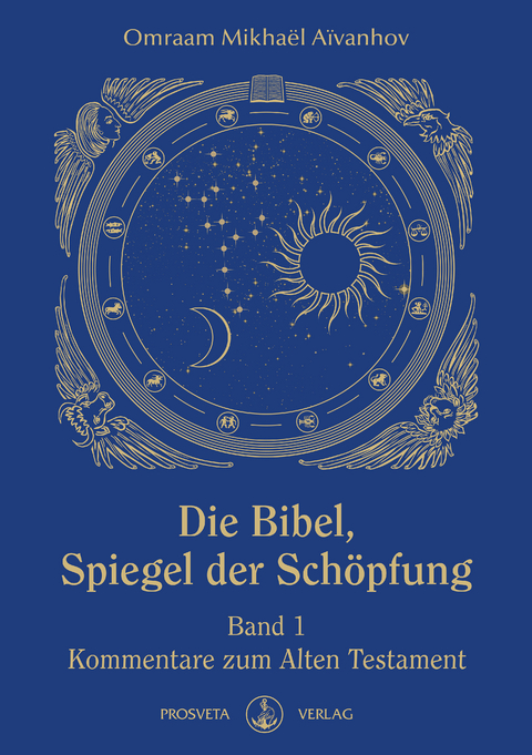 Die Bibel – Spiegel der Schöpfung - Omraam Mikhael Aivanhov